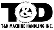 T&D Machine Handling